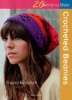 Twenty to Make - Crocheted Beanies